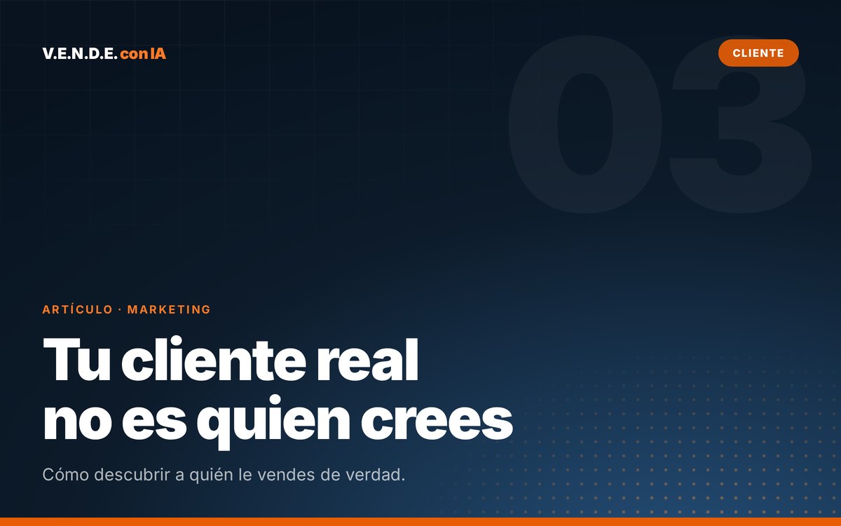 El cliente que crees tener no siempre es el real